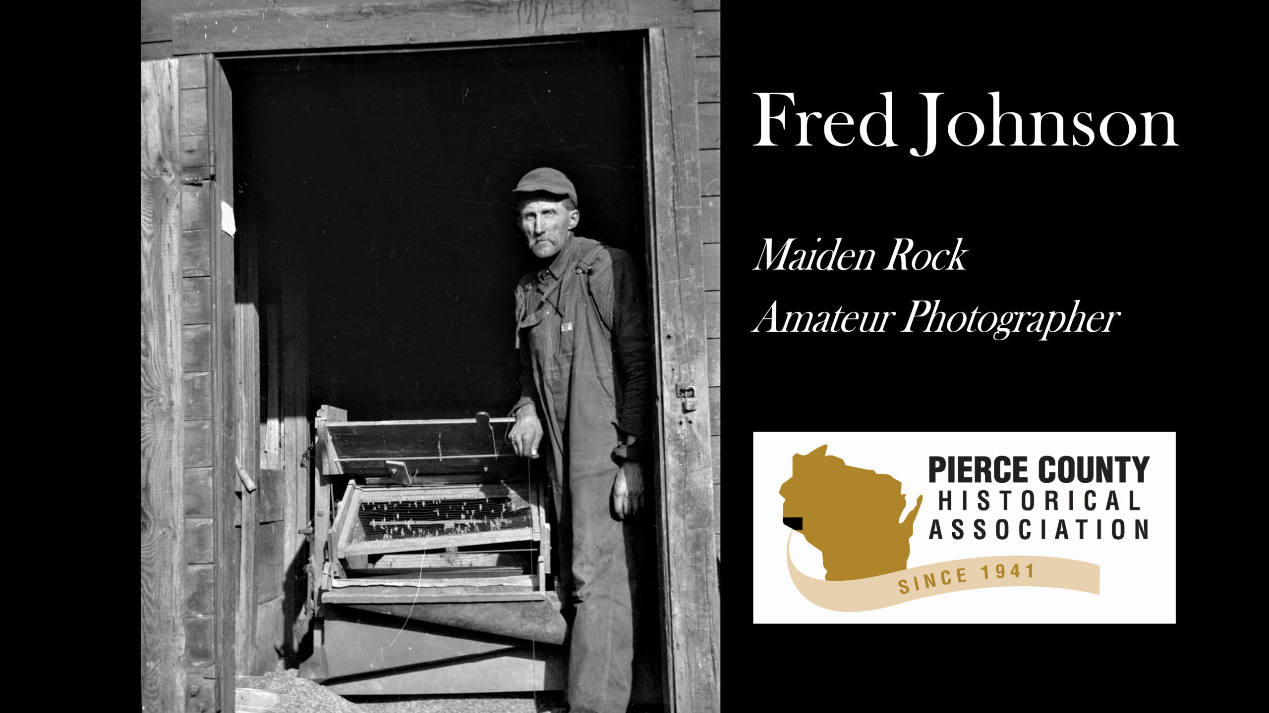 Fred Johnson, Early Selfie Photographer – Maiden Rock, Wisconsin